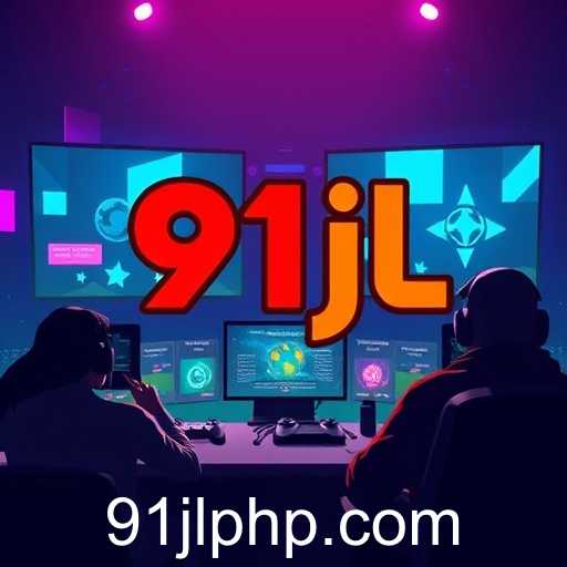 The Rise of 91jl: A Gaming Revolution